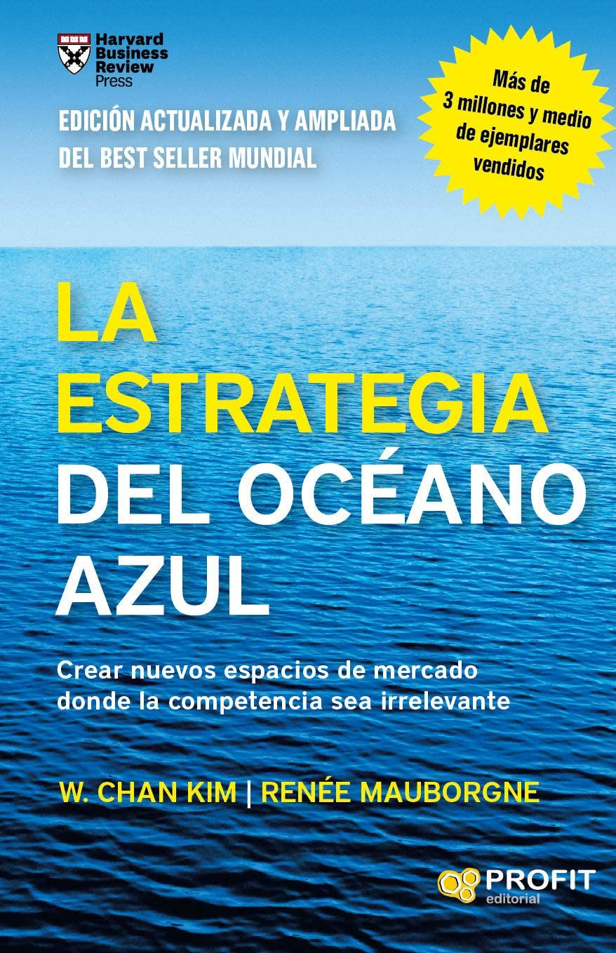 Comprar libro La estrategia del océano azul, W. Chan Kim y Renée Mauborgne