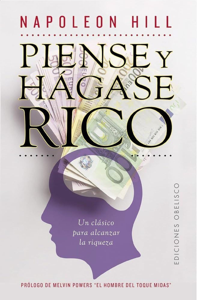 Comprar libro Piense y hágase rico: un clásico para alcanzar la riqueza, Napoleón Hill