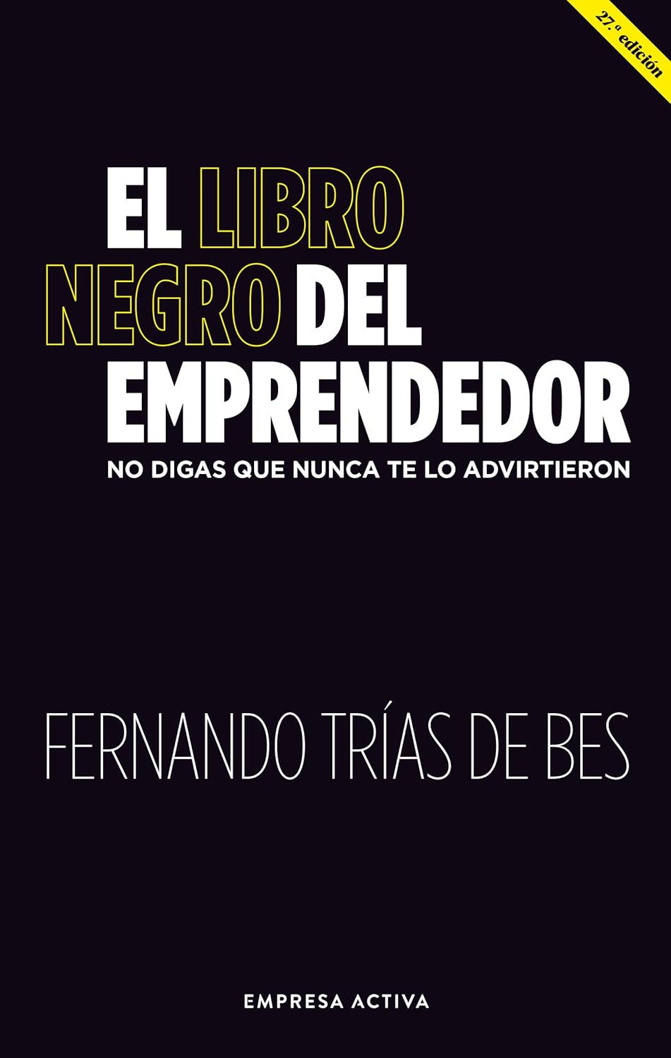 Comprar El libro negro del emprendedor, Fernando Trías de Bes