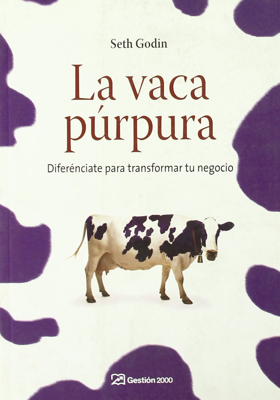 Comprar libro La vaca purpura, Seth Godin