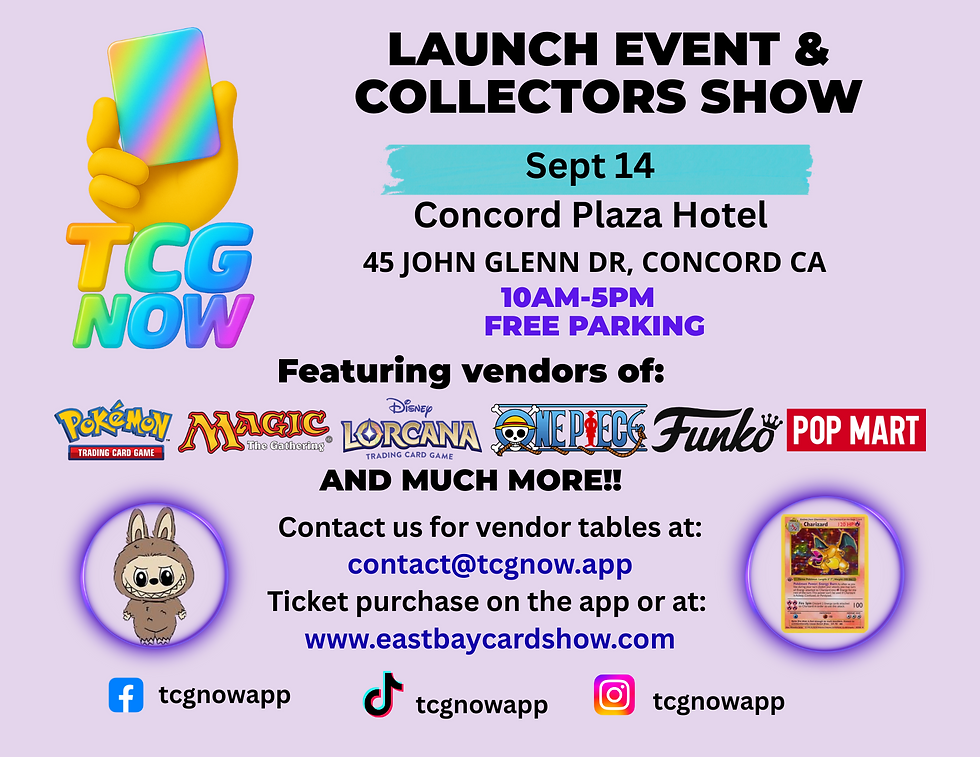 SPECIAL EVENT: TCG NOW LAUNCH EVENT - COLLECTOR'S SHOW
