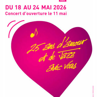 FESTIVAL JAZZ A SAINT-GERMAIN-DES-PRES PARIS ➤ DU 18 AU 24 MAI - CONCERT D OUVERTURE LE 11 MAI . Concerts uniques , lieux exceptionnels. 