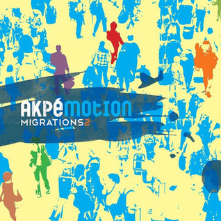 AKPE MOTION nouvel album " migrations 2" : en tournée