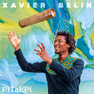 Xavier Belin présente " pitakpi" . En concert le 30 Juin 21 au sunside - Paris