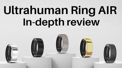 Ultrahuman Ring AIRs in Bionic Gold, Aster Black, Raw Titanium, Space Silver, and Matt Grey on pedestals. Text reads: Ultrahuman Ring AIR In-depth review. Modern, sleek design.
