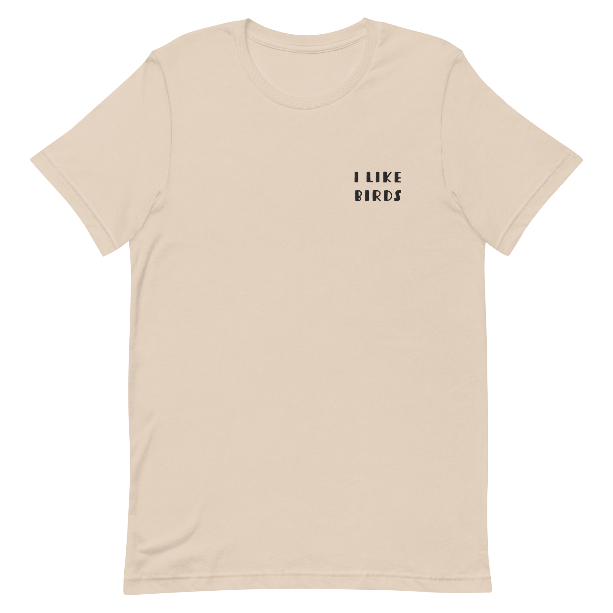 "I like birds" Embroidered Unisex T