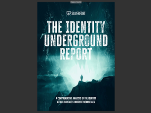 REPORT: The Identity Underground Report (Silverfort)