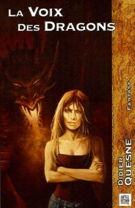La voix des dragons, Didier Quesne