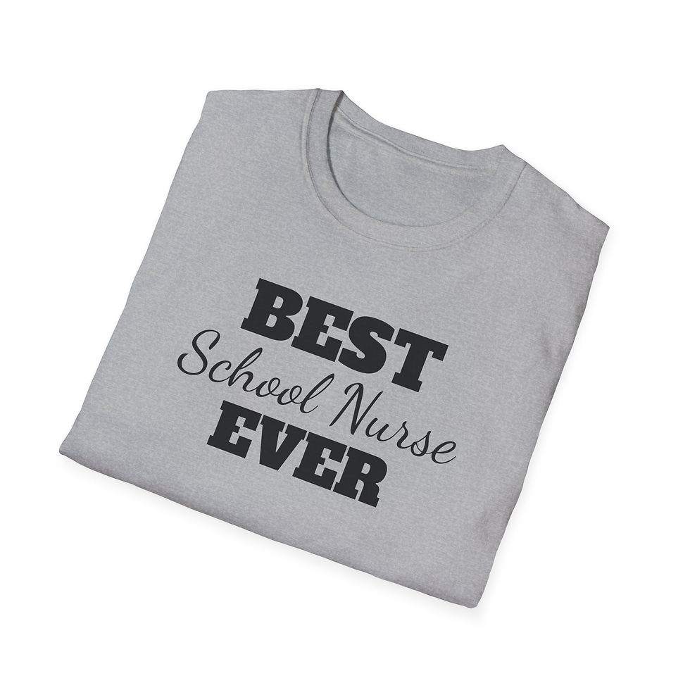 Thumbnail: BEST SCHOOL NURSE EVER  ...  Unisex Softstyle T-Shirt
