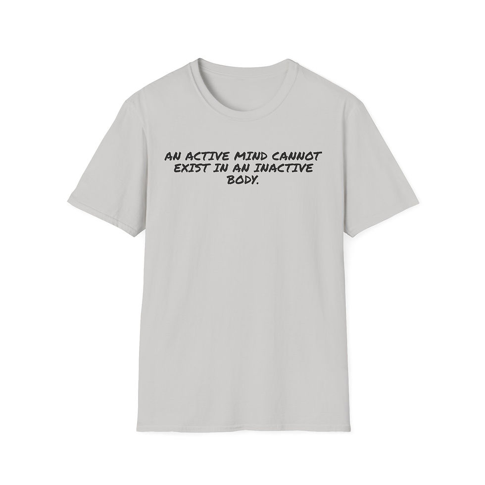 Thumbnail: AN ACTIVE MIND cannot exist  ...  Unisex Softstyle T-Shirt