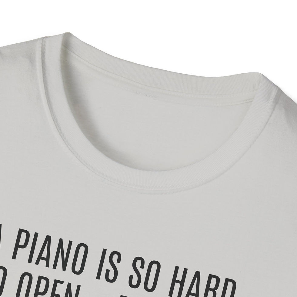 Thumbnail: A piano is so hard to open......Unisex Softstyle T-Shirt