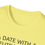 Thumbnail: A date with a neutron.....Unisex Softstyle T-Shirt