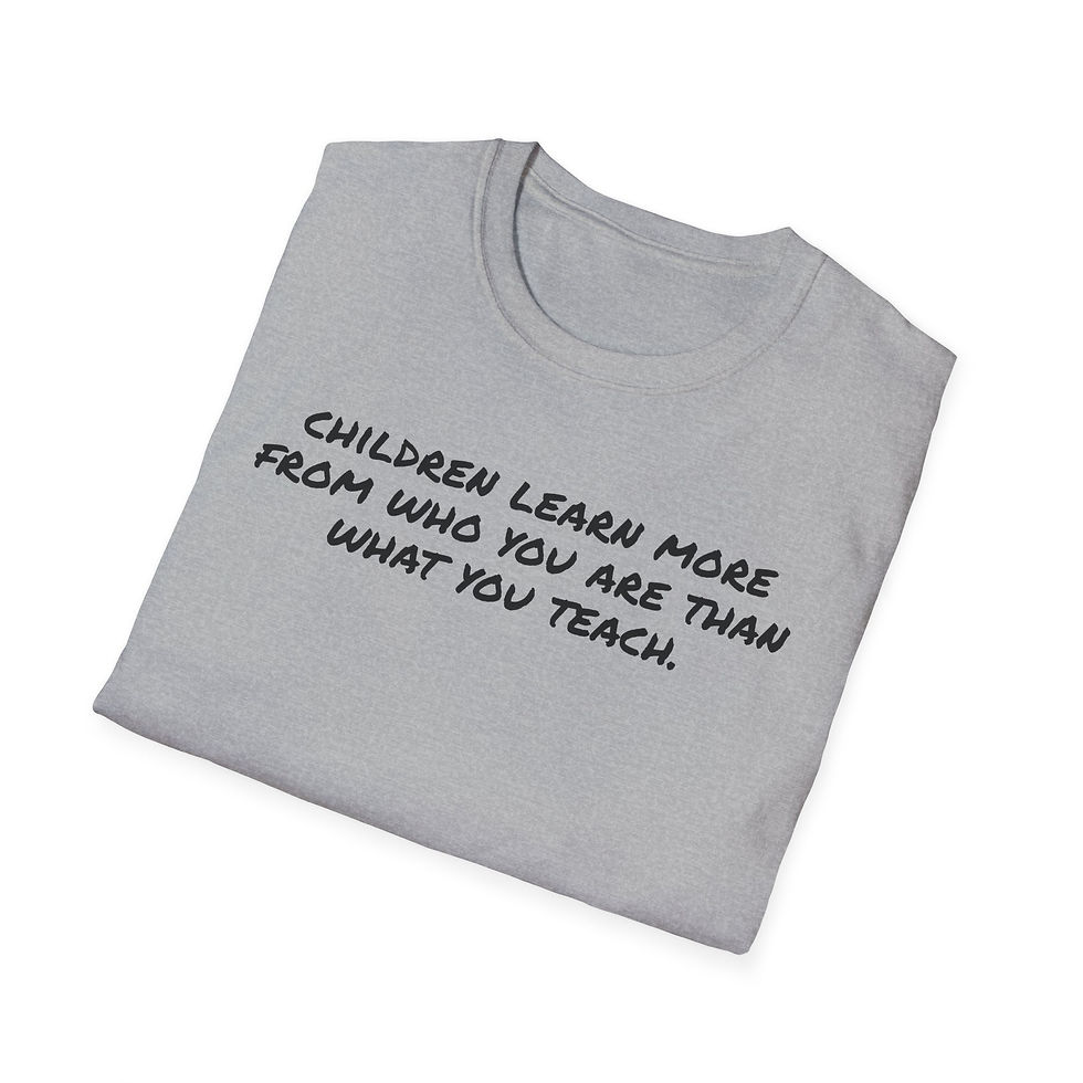 Thumbnail: CHILDREN LEARN MORE from who you are ...  Unisex Softstyle T-Shirt