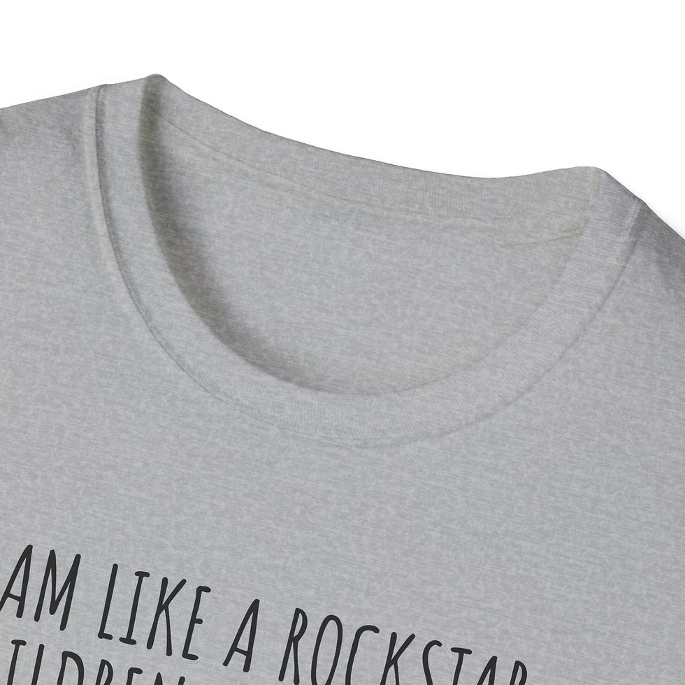 Thumbnail: I am like a rockstar.... Unisex T-Shirt