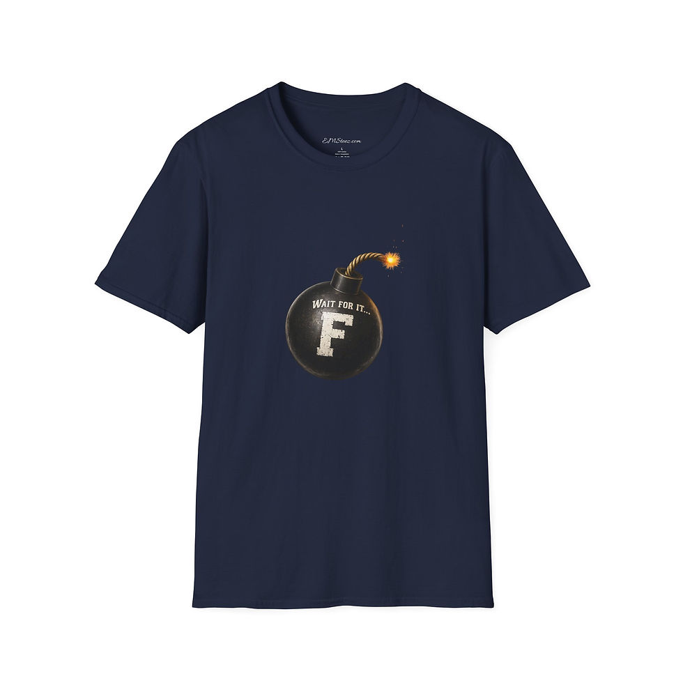 Thumbnail: T-Shirt — "Wait For It... F" Bomb Graphic Tee-darker colors