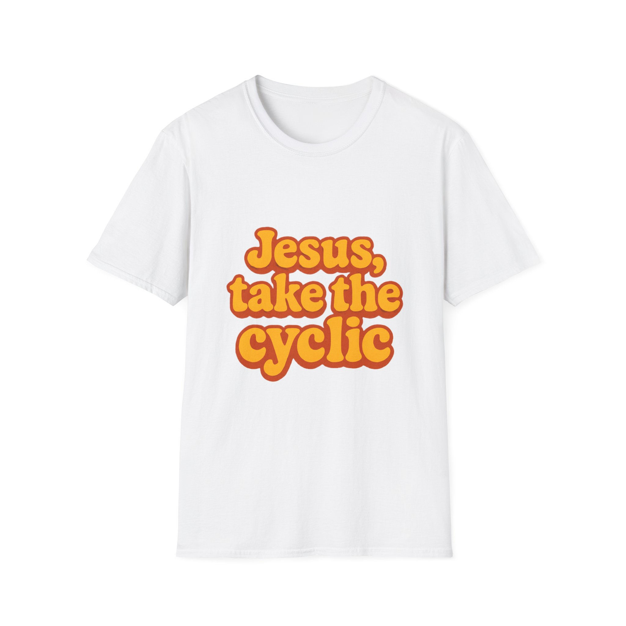 Jesus Take the Cyclic Unisex T-Shirt