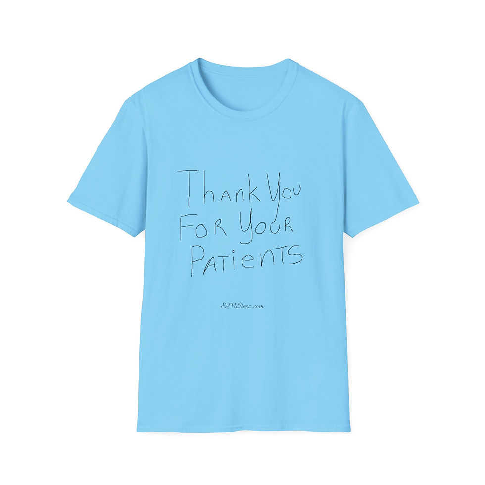 Thumbnail: Thank You For Your Patients T-Shirt