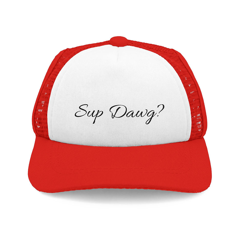 Thumbnail: Sup Dawg? Trucker Hat 