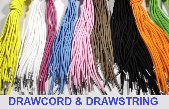 Drawcord and Drawstring