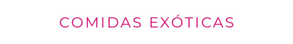 COMIDAS-EXÓTICAS.png