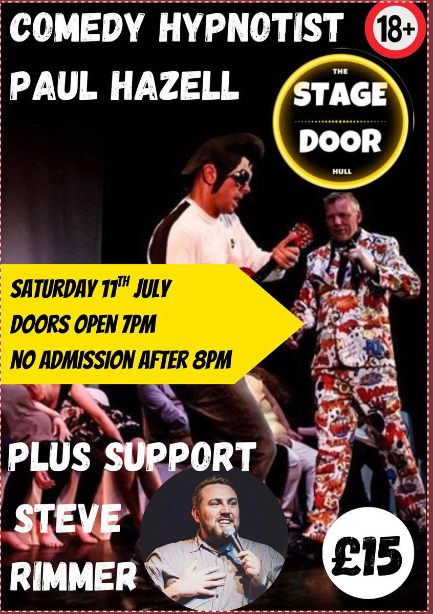 Comedy Hypnotist supported by Steve Rimmer