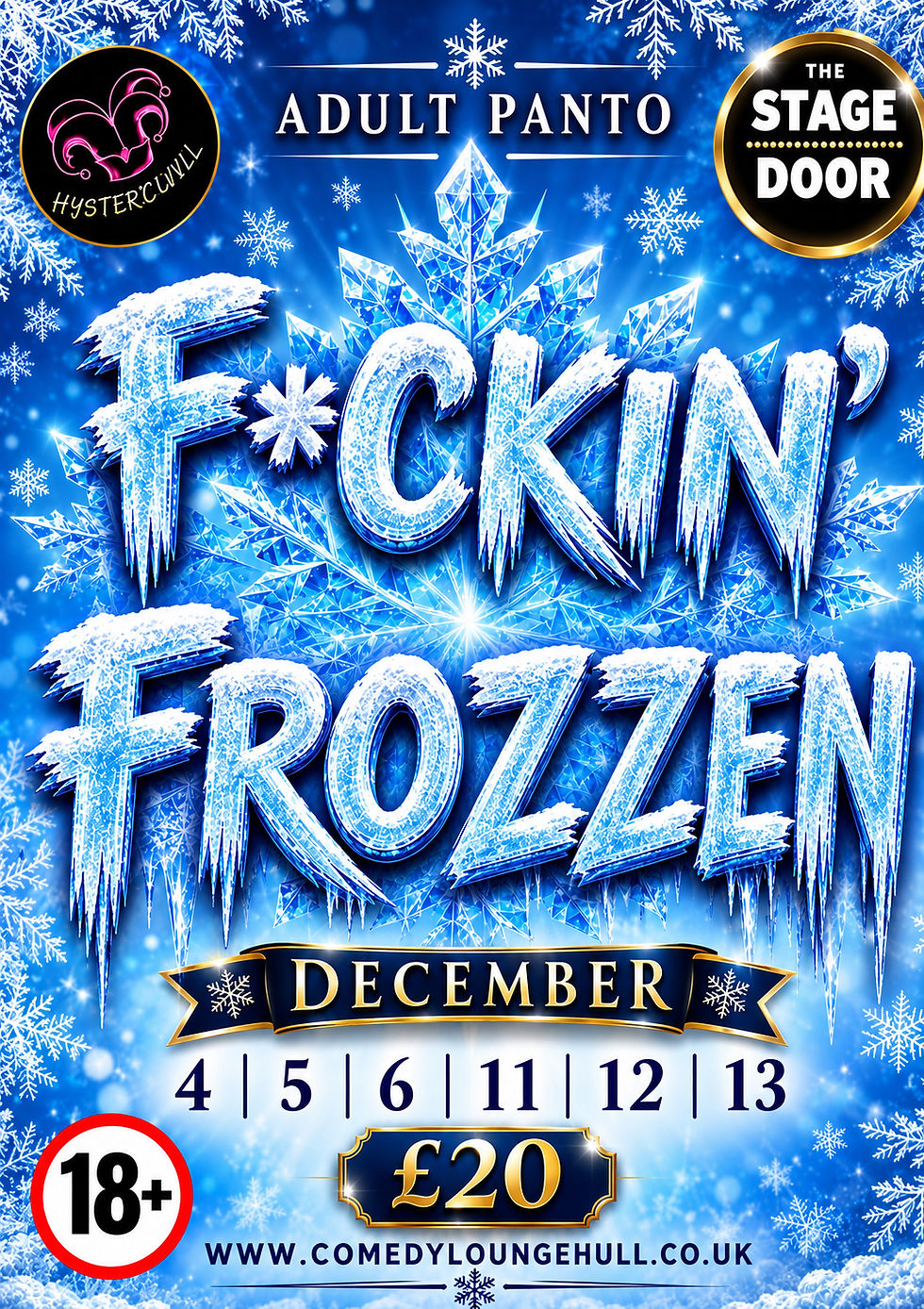 F*CKIN FROZZEN Christmas Adult Panto 6th December