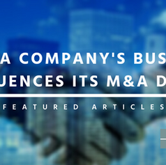 How a Company’s Business Influences its M&A Deals