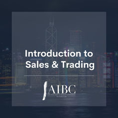 Introduction to Sales and Trading (S&T)