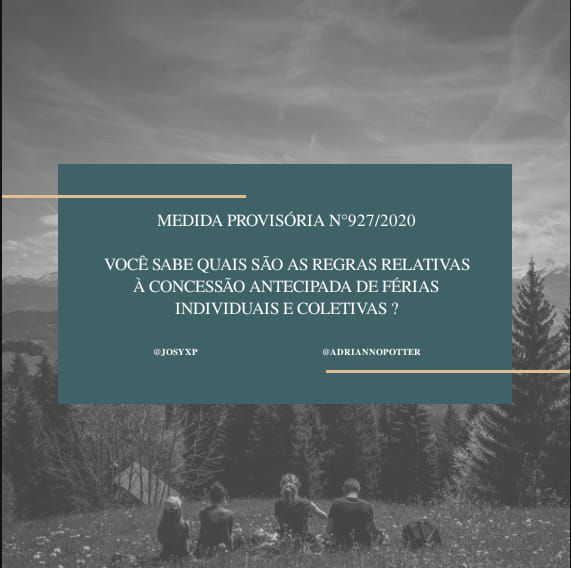 Concessão antecipada de férias individuais ou coletivas
