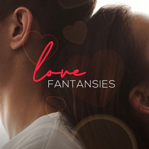 Love Fantasies