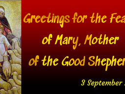 Feast of Mary Mother of the Good Shepherd 2025