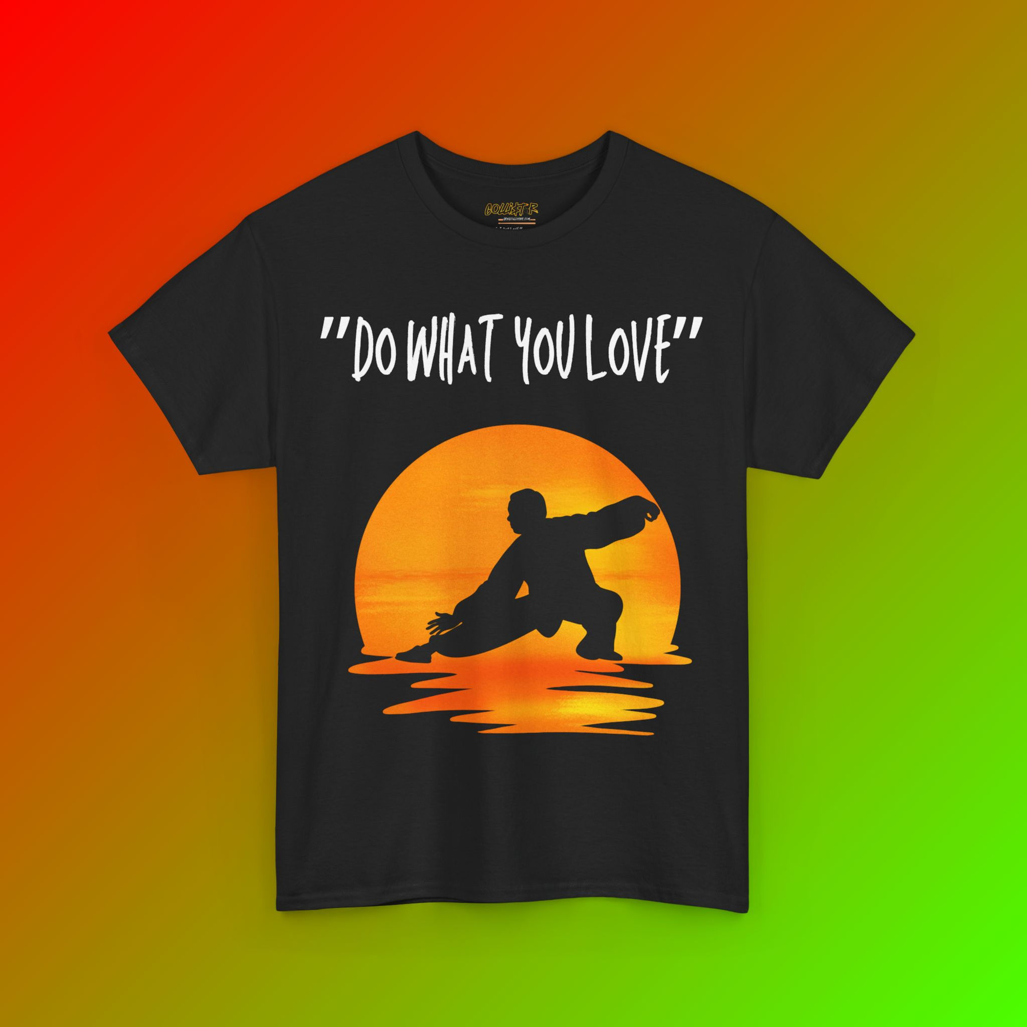 "Do What You Love" Tai Chi-T
