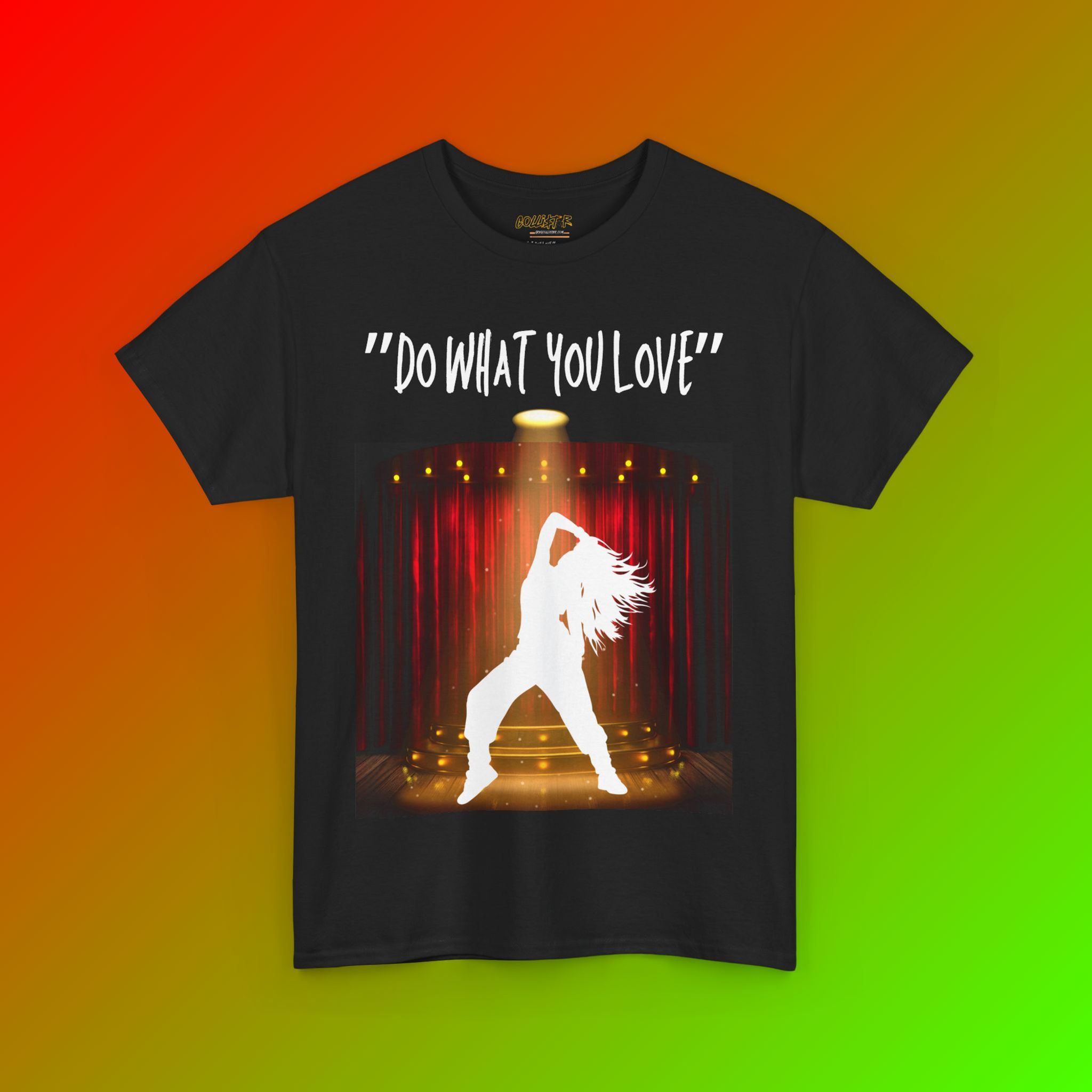"Do What You Love" Dance-T