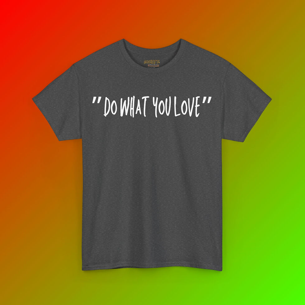 Thumbnail: "Do What You Love"-T