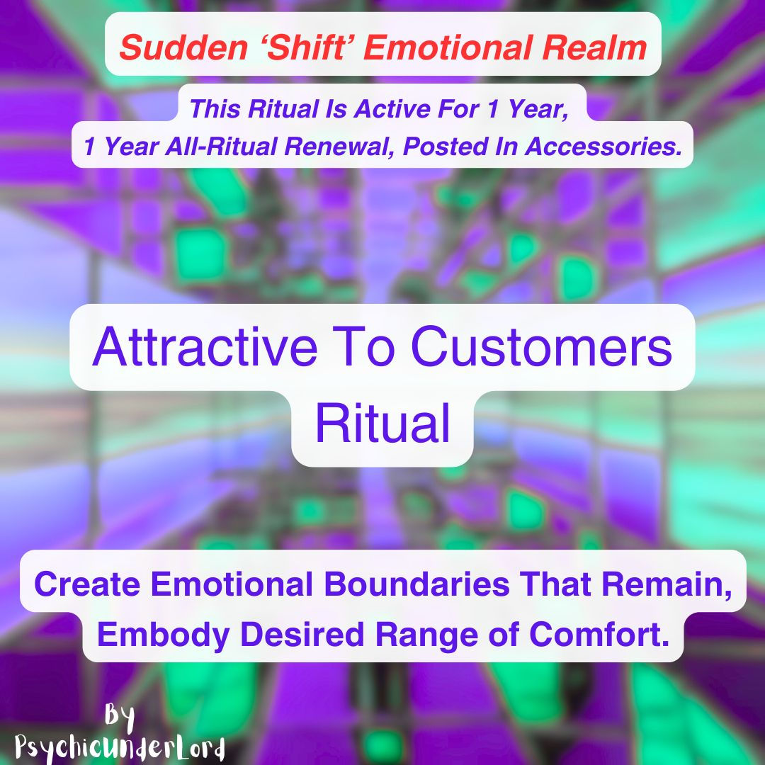 Attractive To My Customers, Personal Expressions Ritual