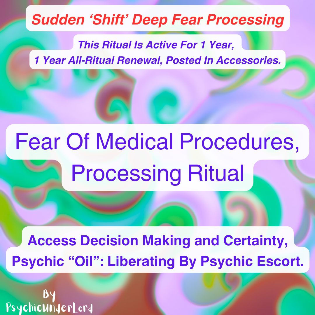 Fear Of Medical Procedures (hospital fear), Processing Ritual