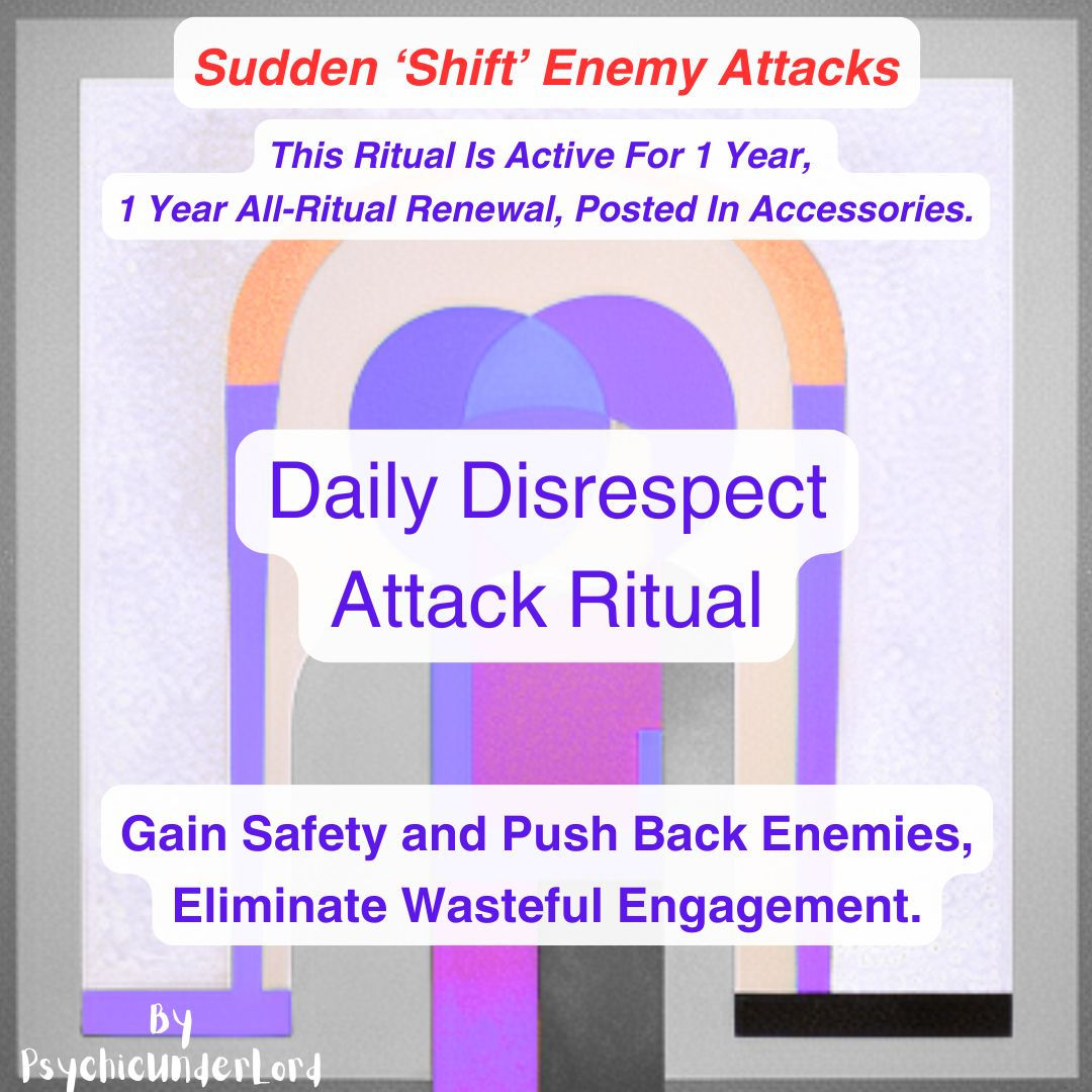 Daily Disrespect Enemy Attack Ritual