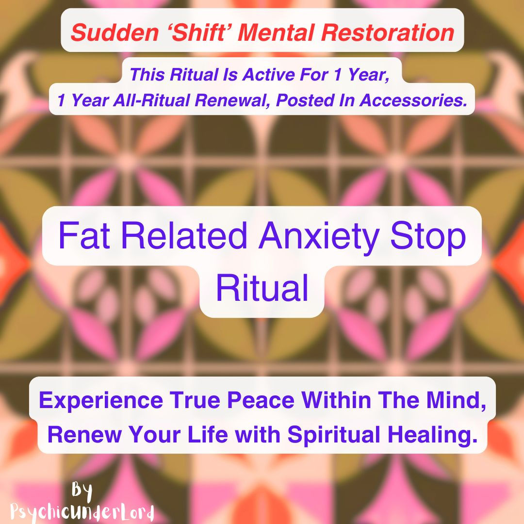 Overweight (Fat) Anxiety Elimination, Hijacking Antidote Ritual