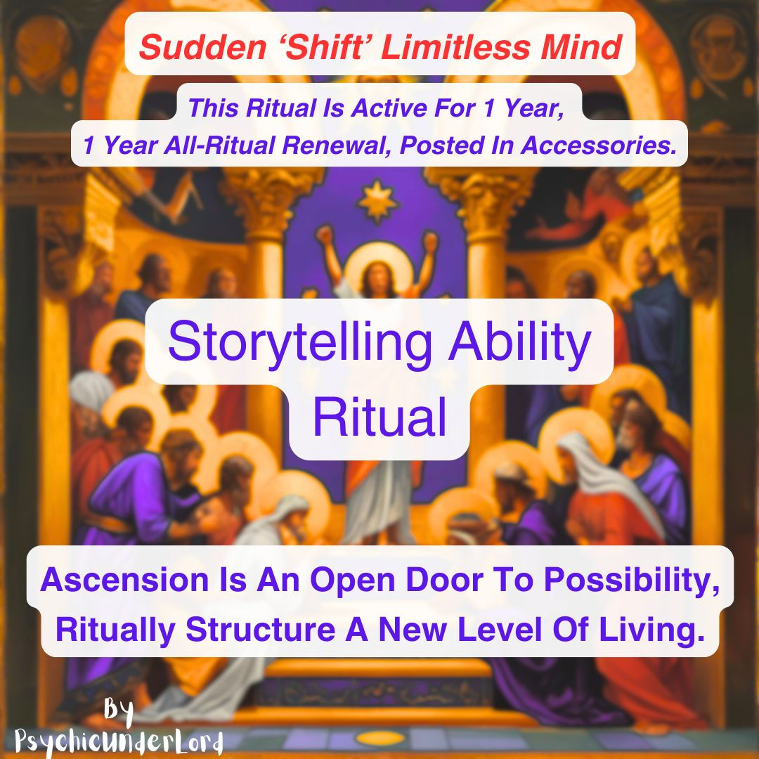 Storytelling Talent, Mental Brainpower Ritual