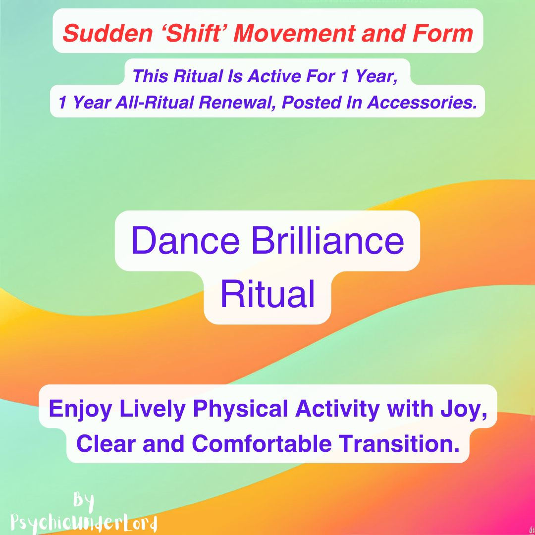 Dance Brilliance, Dance and Flexibility Ritual