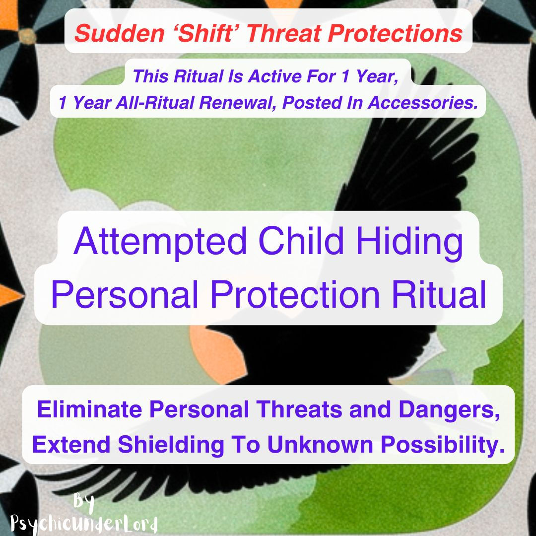 Attempted Child Hiding Personal Protection Ritual