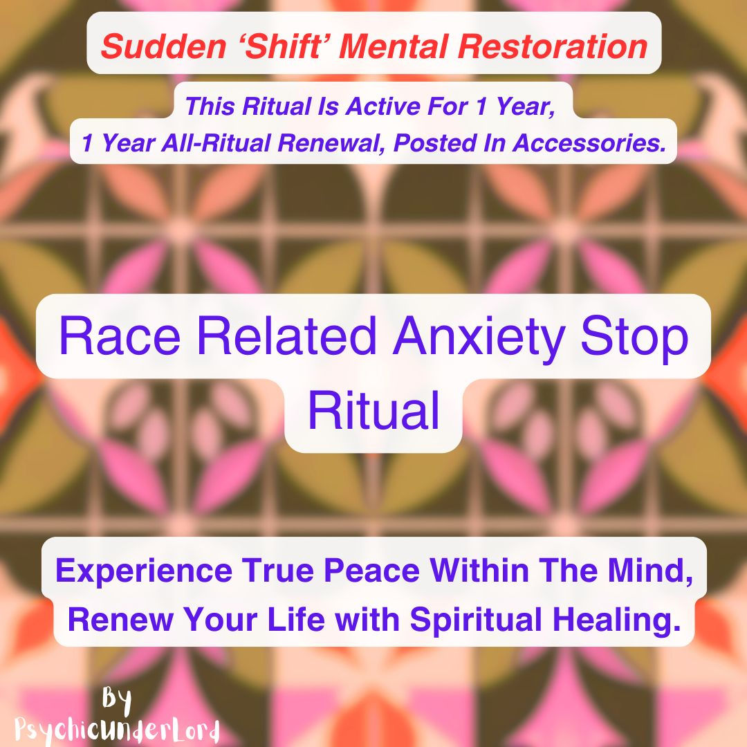 Race Related Anxiety Elimination, Hijacking Antidote Ritual
