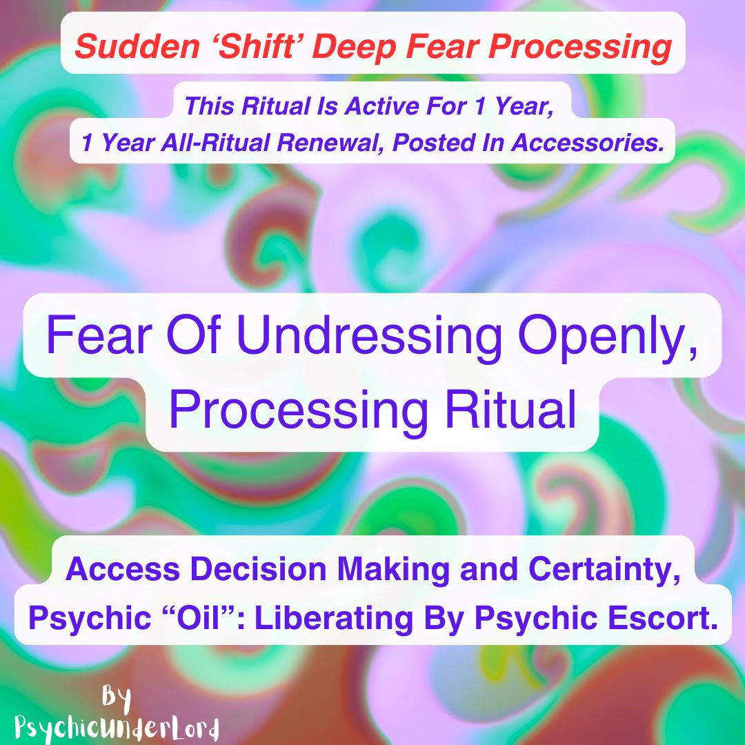 Fear Of Undressing Openly (shared room), Processing Ritual