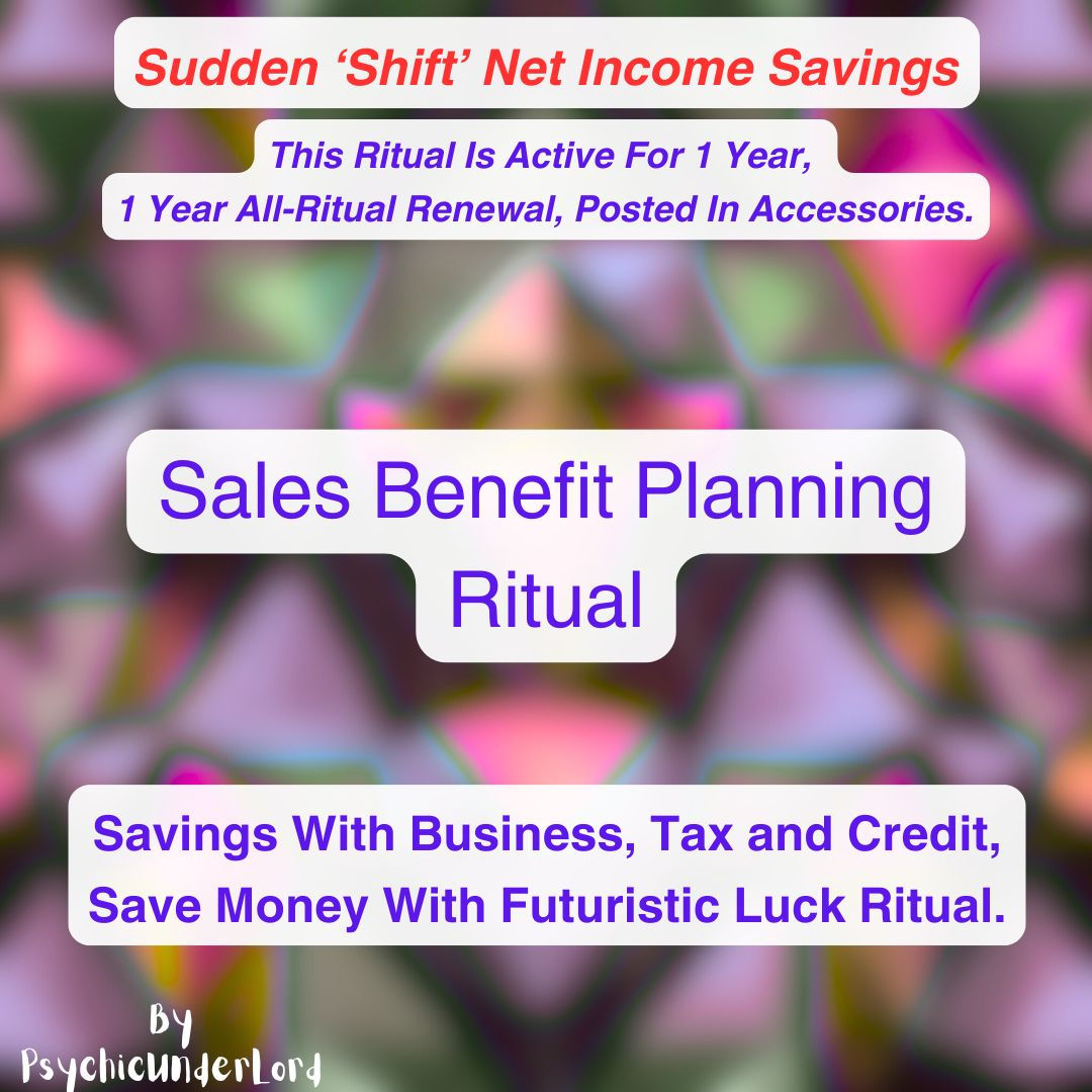 Sales Benefit Planning, Net Income Money Savings Ritual