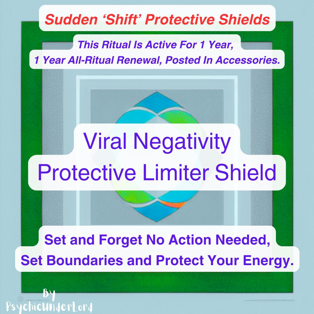 Viral Negativity Protective Limiter Shield Ritual