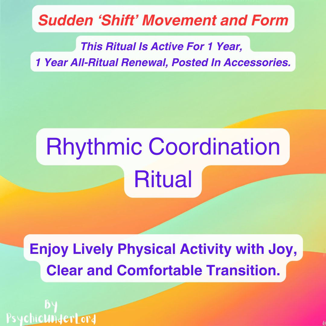 Rhythmic Coordination, Dance and Flexibility Ritual