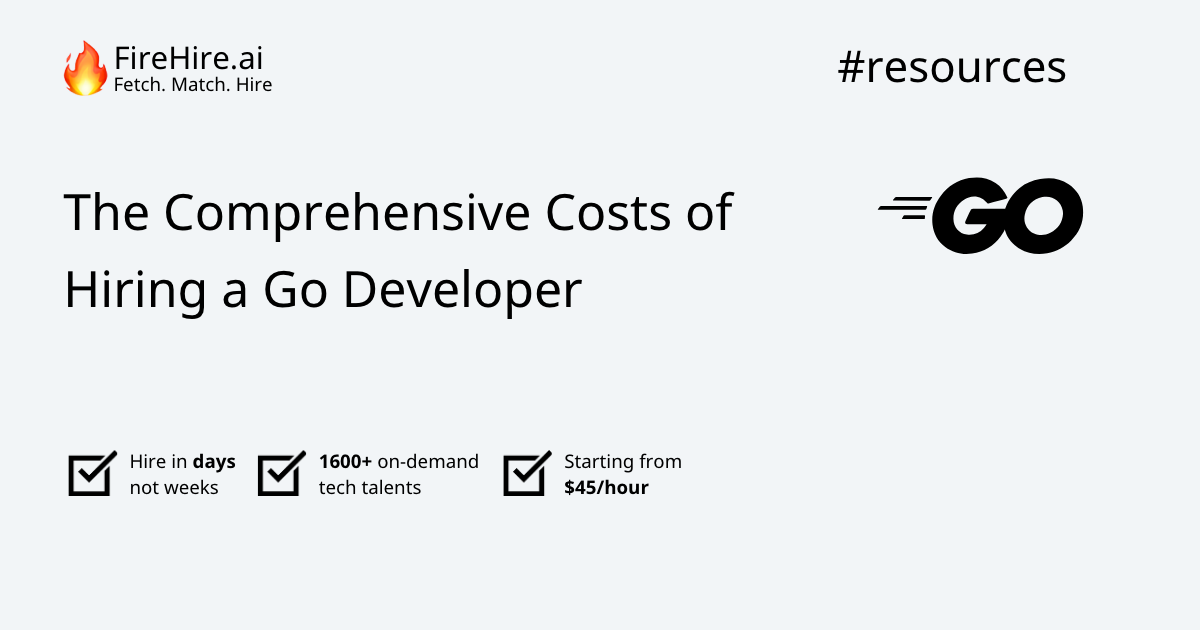 FireHire How much does a go developer cost?