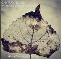 ÓPERA CANTAR DEL CID DESTIERRO DEL MIO CID 5 PARTES PRELUDIO, ACTO I, ACTO II, ACTO III Y ACTO IV de Alicia DOMINGUEZ