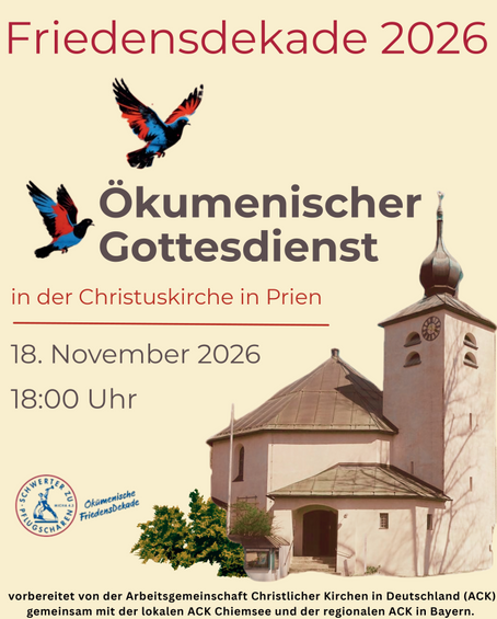 Schon heute herzliche Einladung – bitte Termin vormerken: Bundesweiter Gottesdienst der Ökumenischen FriedensDekade 2026 in Prien a. Chiemsee