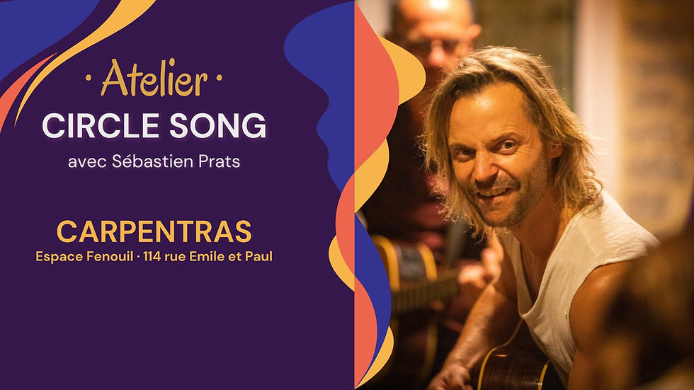 Circle Song avec Sébastien Prats